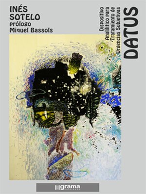 cover image of DATUS Dispositivo Analítico para el tratamiento de Urgencias Subjetivas